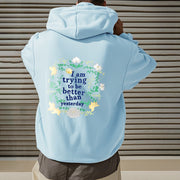 Buddha Stones Lotus I Am Trying To Be Better Fleece Lined Polyester Hoodie