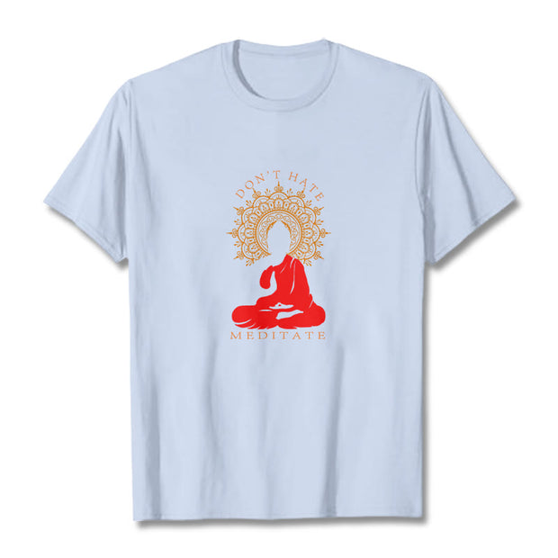 Buddha Stones DON'T HATE MEDITATE Cotton Tee T-shirt T-Shirts BS LightCyan 2XL