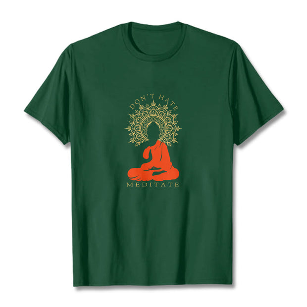 Buddha Stones DON'T HATE MEDITATE Cotton Tee T-shirt T-Shirts BS ForestGreen 2XL