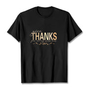 Buddha Stones Give THANKS For Every Moment Cotton Tee T-shirt