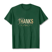 Buddha Stones Give THANKS For Every Moment Cotton Tee T-shirt