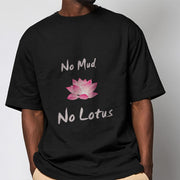 Buddha Stones No Mud No Lotus Cotton Tee T-shirt T-Shirts BS 2