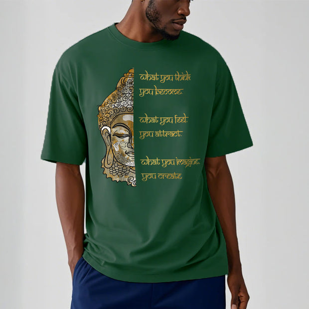 Buddha Stones What You Think Tee T-shirt