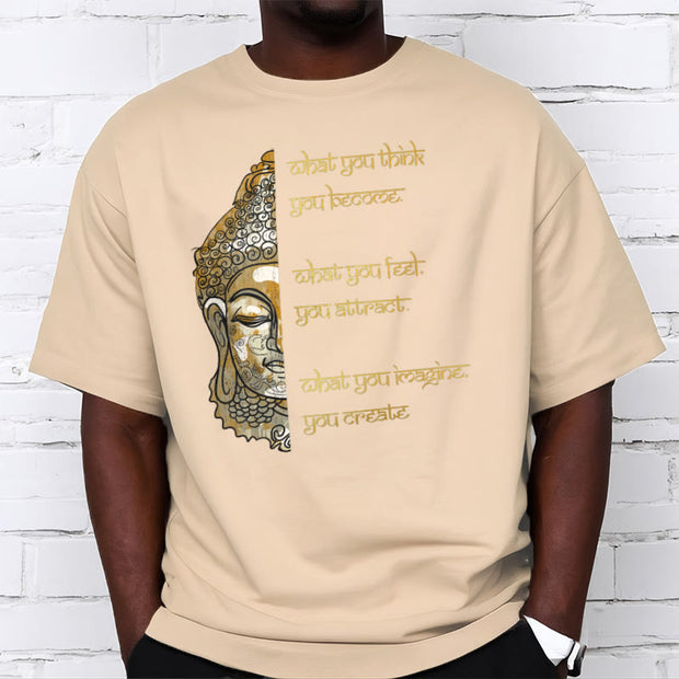 Buddha Stones What You Think Tee T-shirt