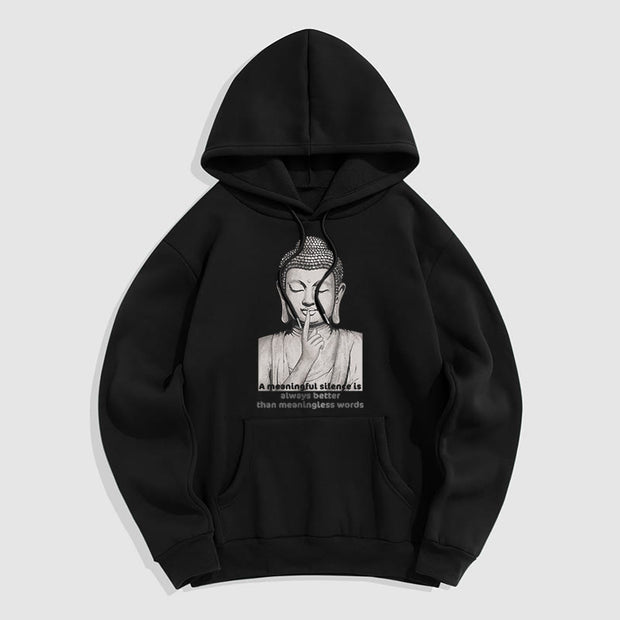 Buddha Stones A Meaningful Silence Fleece Lined Hoodie