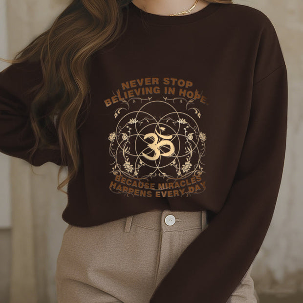 Buddha Stones Never Stop Believing In Hope Om Lotus Design Fleece Lined Polyester Sweatshirt