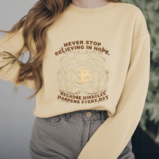 Buddha Stones Never Stop Believing In Hope Om Lotus Design Fleece Lined Polyester Sweatshirt