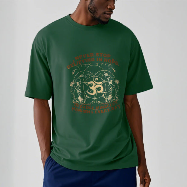 Buddha Stones Never Stop Believing In Hope Om Lotus Design Cotton Tee T-shirt