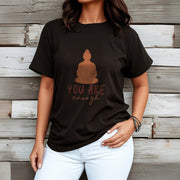 Buddha Stones You Are Enough Meditating Budda Cotton Tee T-shirt