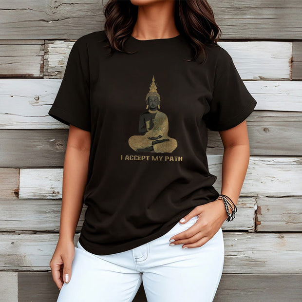 Buddha Stones I Accept My Path Cotton Tee T-shirt T-Shirts BS 6