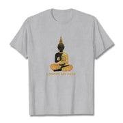 Buddha Stones I Accept My Path Cotton Tee T-shirt