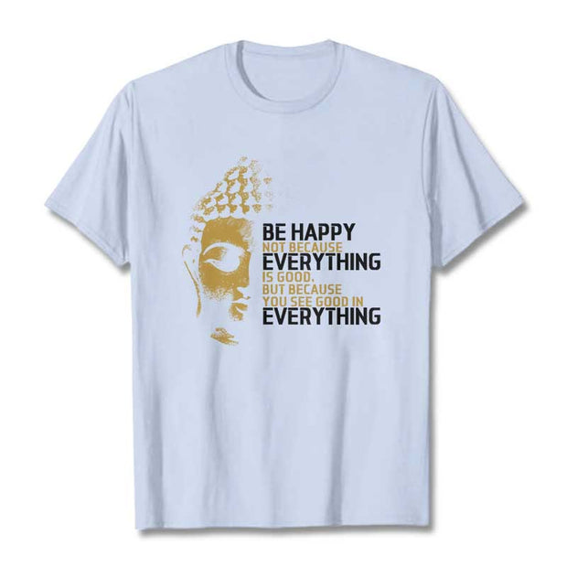 Buddha Stones You See Good In Everything Tee T-shirt T-Shirts BS LightCyan 2XL