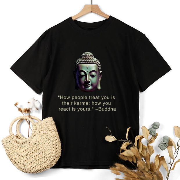 Buddha Stones How People Treat You Is Their Karma Buddha Tee T-shirt T-Shirts BS 2