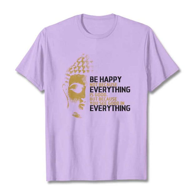 Buddha Stones You See Good In Everything Tee T-shirt T-Shirts BS Plum 2XL