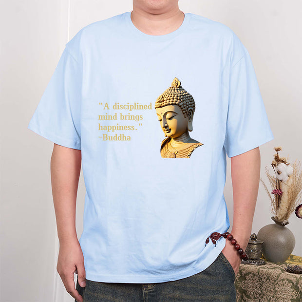 Buddha Stones A Disciplined Mind Brings Happiness Buddha Tee T-shirt T-Shirts BS 7
