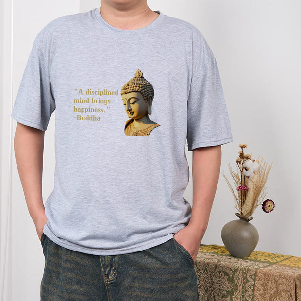 Buddha Stones A Disciplined Mind Brings Happiness Buddha Tee T-shirt T-Shirts BS 19