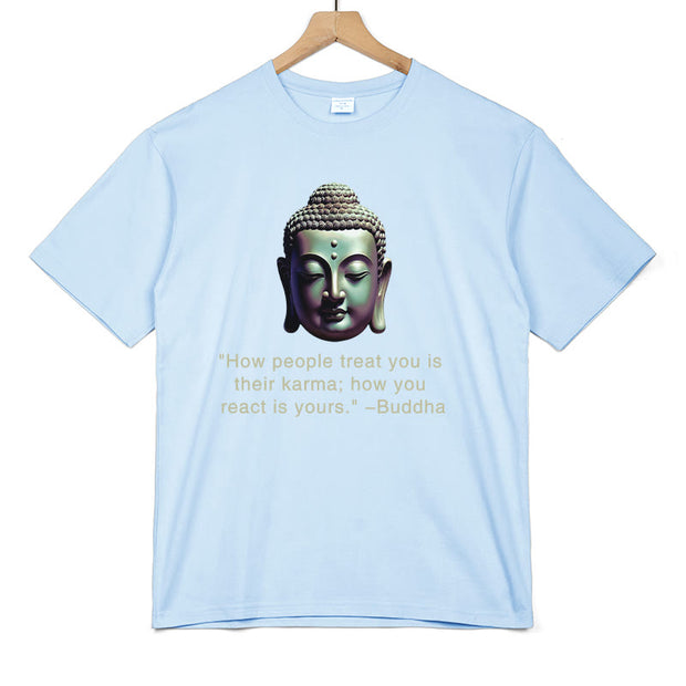 Buddha Stones How People Treat You Is Their Karma Buddha Tee T-shirt T-Shirts BS 11