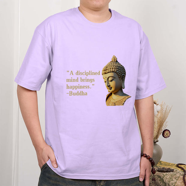 Buddha Stones A Disciplined Mind Brings Happiness Buddha Tee T-shirt T-Shirts BS 13