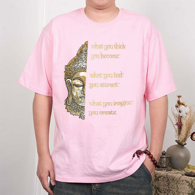 Buddha Stones What You Think Tee T-shirt T-Shirts BS 11
