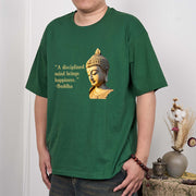 Buddha Stones A Disciplined Mind Brings Happiness Buddha Tee T-shirt T-Shirts BS 9