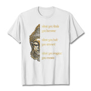 Buddha Stones What You Think Tee T-shirt T-Shirts BS White 2XL