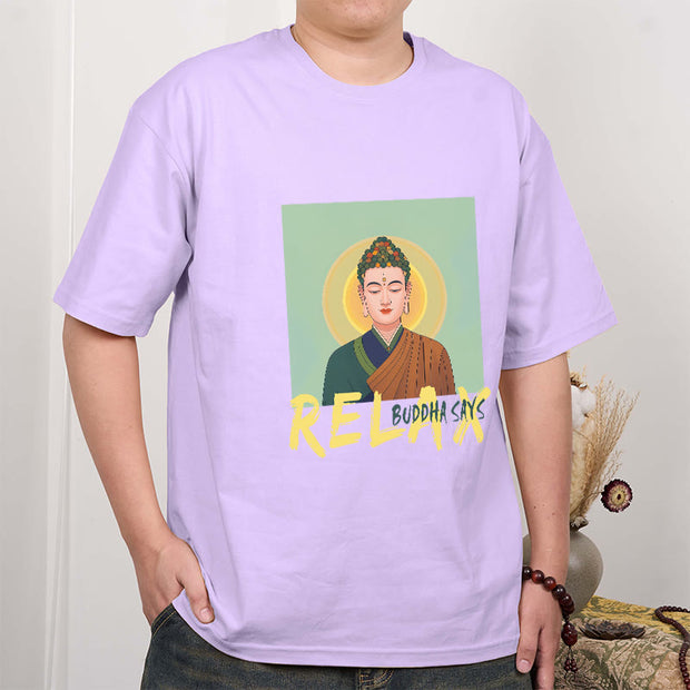 Buddha Stones Buddha Says Relax Buddha Tee T-shirt T-Shirts BS 13