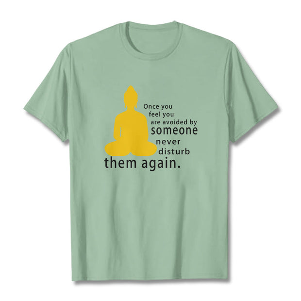 Buddha Stones Once You Feel You Are Avoided By Someone Tee T-shirt T-Shirts BS PaleGreen 2XL
