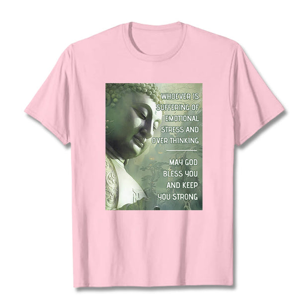 Buddha Stones Whoever Is Suffering Of Emotional Stress Tee T-shirt T-Shirts BS LightPink 2XL
