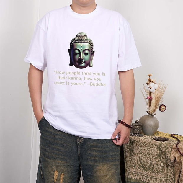 Buddha Stones How People Treat You Is Their Karma Buddha Tee T-shirt T-Shirts BS 9