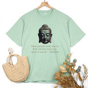 Buddha Stones How People Treat You Is Their Karma Buddha Tee T-shirt T-Shirts BS 28